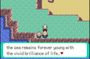 ... deep, Pokémon emerald. There are some really deep quotes in Hoenn