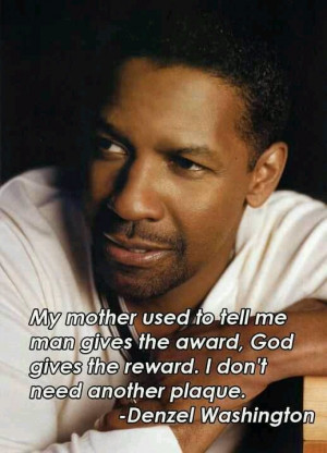 Denzel Washington quote quotes God bless him