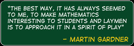 Martin Gardner: The Best Friend Mathematics Ever Had