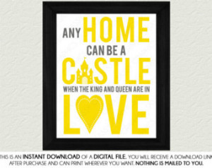 Home Can Be A Castle Quote Wall Art Print - Yellow, Gray, Printable ...