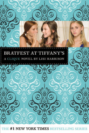 ... marking “Bratfest at Tiffany's (The Clique, #9)” as Want to Read