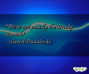 Brady Quotes