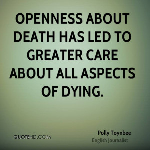 Openness about death has led to greater care about all aspects of ...