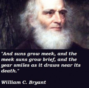 William c bryant famous quotes 5