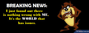 Messages/Sayings : Taz Breaking News Issues Funny Facebook Timeline ...
