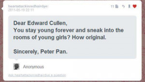 ahah, edward cullen, funny, peter pan