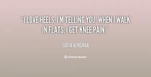 Love Heels Quotes Sofia-vergara-i-love-heels
