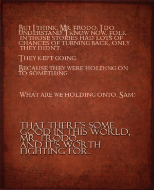 Lord Of The Rings Movie Quotes One of my fav movie quotes of