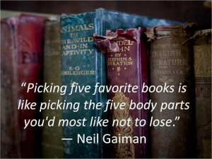 ... My Favorite Books Is Like Picking The Five Body Parts ~ Books Quotes