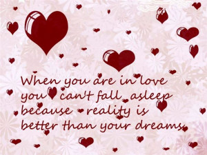 When You Are In Love You Can’t Fall Asleep Because Reality Is Better ...