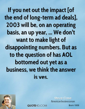 If you net out the impact [of the end of long-term ad deals], 2003 ...