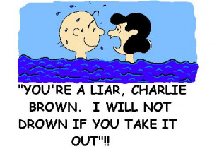 Well damn...If ya can't trust Charlie Brown who can ya trust?