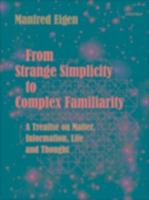 From Strange Simplicity to Complex Familiarity: A Treatise on Matter ...
