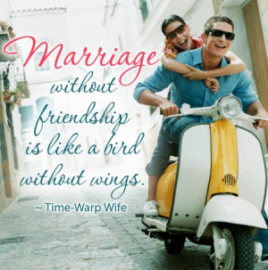 Marriage Without Friendship...