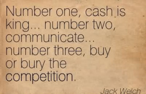 Number One, Cash Is King… Number Two, Communicate… Number Three ...