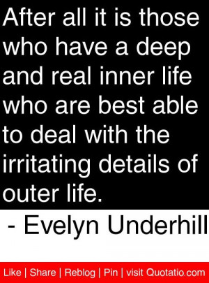... details of outer life evelyn underhill # quotes # quotations