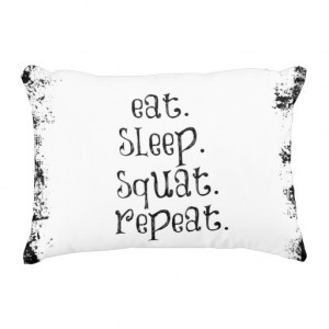 Fitness Gym Quote: Eat, Sleep, Squat Accent Pillow