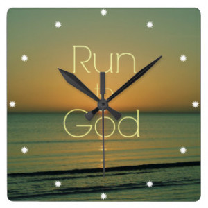 Inspirational Christian Quote Run to God Square Wall Clocks
