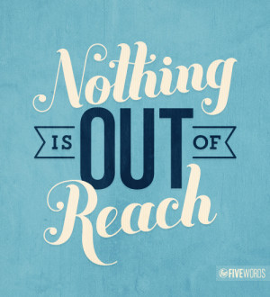 Inspirational Typographic Quotes, Created With Only Five Words