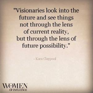 quote about visionaries