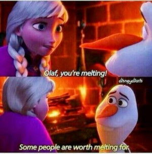 Olaf,você está derretendo!