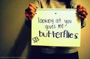 butterflies, crush, cute, love, pretty, quote, quotes, you give me ...