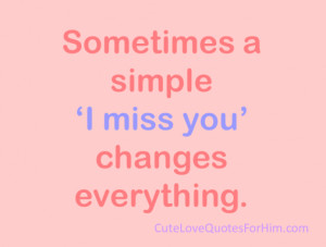 Cute I Miss You Quotes for Him