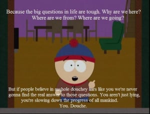 My favourite south park quote