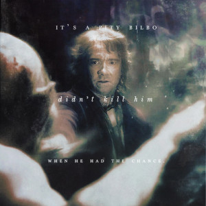 boromirs:LotR/The Hobbit quote swap: 2/5