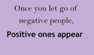 Once you let go of negative people