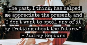 fretting-about-the-future-audrey-hepburn-daily-quotes-sayings-pictures ...