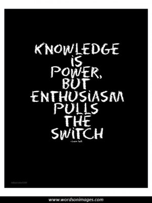 Knowledge is power quote