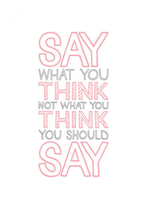 Say What You Think