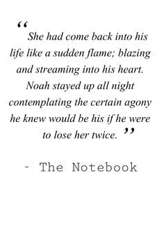 Notebook. The Notebooks Quotes, Quotes Love, Meaningful Quotes, Quotes ...