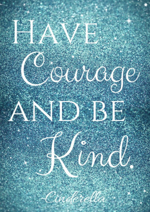 Have Courage and Be Kind Cinderella Free Printable - A Sparkle of ...