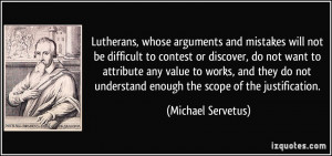 Lutherans, whose arguments and mistakes will not be difficult to ...