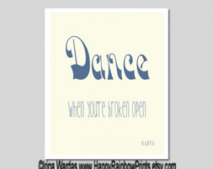 Dance printable Rumi Dance when you are broken quote download ...