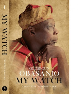 Adeleye Ayodeji's Reviews > My Watch Volume 1: Early Life and Military