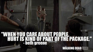 ... Quotes, Walks Dead Quotes, Beth Green, Thewalkingdead Tv, Walks Dead