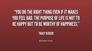 ... with the right one you know that you don t need to try to be happy