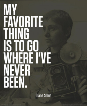 Diane Arbus photographer quote #photography #quotes