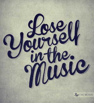 Lose yourself- Eminem