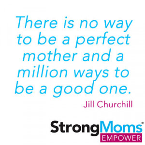 Strong Moms Empower Not Judge