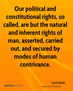 and constitutional rights, so called, are but the natural and inherent ...