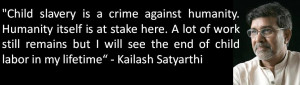 Kailash Satyarthi Quote