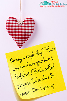 Rough Day at Work Quotes