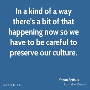 yahoo-serious-yahoo-serious-in-a-kind-of-a-way-theres-a-bit-of-that ...