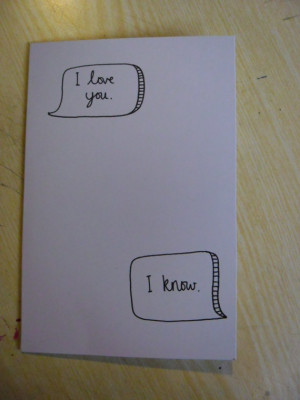 love you, i know, star wars quote love, valentines hand made ...