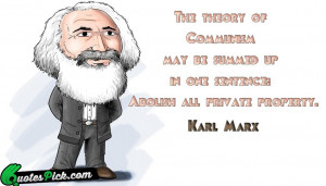 The Theory Of Communism Quote by Karl Marx @ Quotespick.com