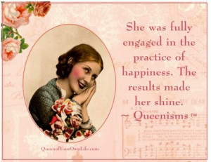 ... the results made her shine queenisms # quotes # queenisms # happiness